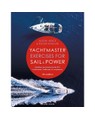 Yachtmaster Exercises for Sail and Power